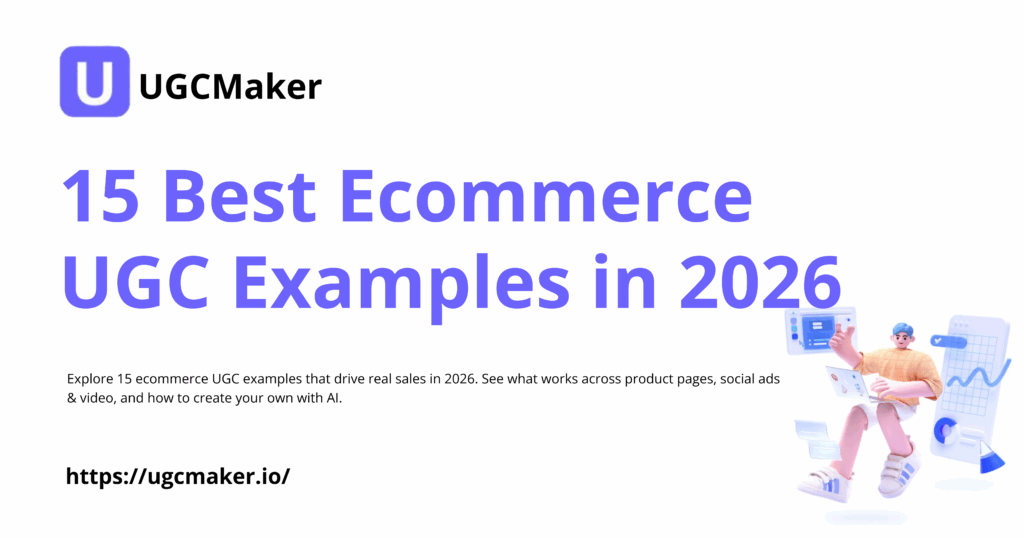 15 Best Ecommerce UGC Examples That Drive Sales in 2026