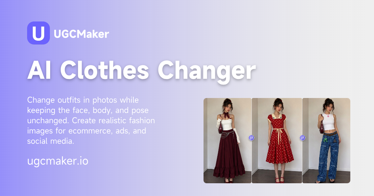 AI Clothes Changer — change outfits while keeping face, body, and pose