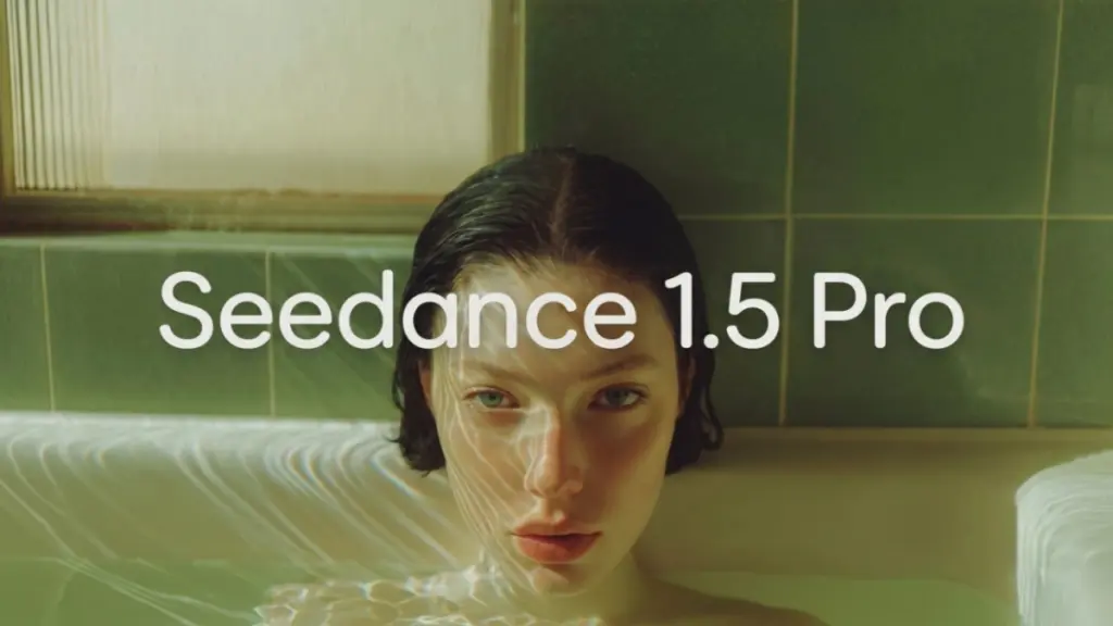 Seedance 1.5 Pro
