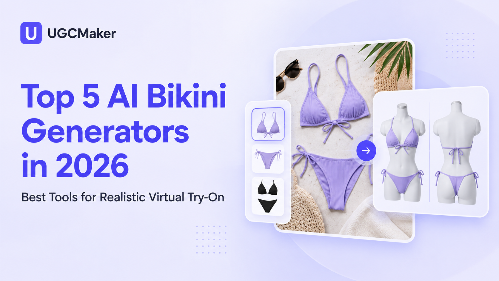 5 Best AI Bikini Generators in 2026 for Realistic Virtual Try-On