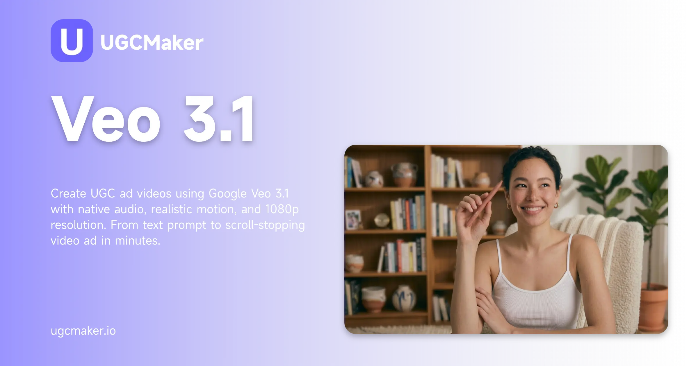 Veo 3.1 - Free Online AI Video Generator for UGC Ads